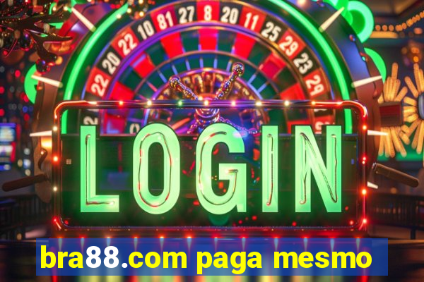 bra88.com paga mesmo